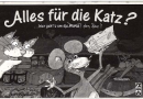 Alles für die Katz