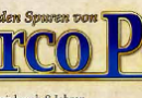 Auf den Spuren von Marco Polo