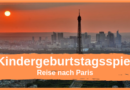 Reise nach Paris Kindergeburtstagsspiel