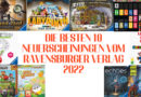 Die besten 10 Neuerscheinungen vom Ravensburger Verlag 2022